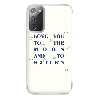 Love You To The Moon And To Saturn - Taylor Phone Case for Galaxy Note 20 Ultra