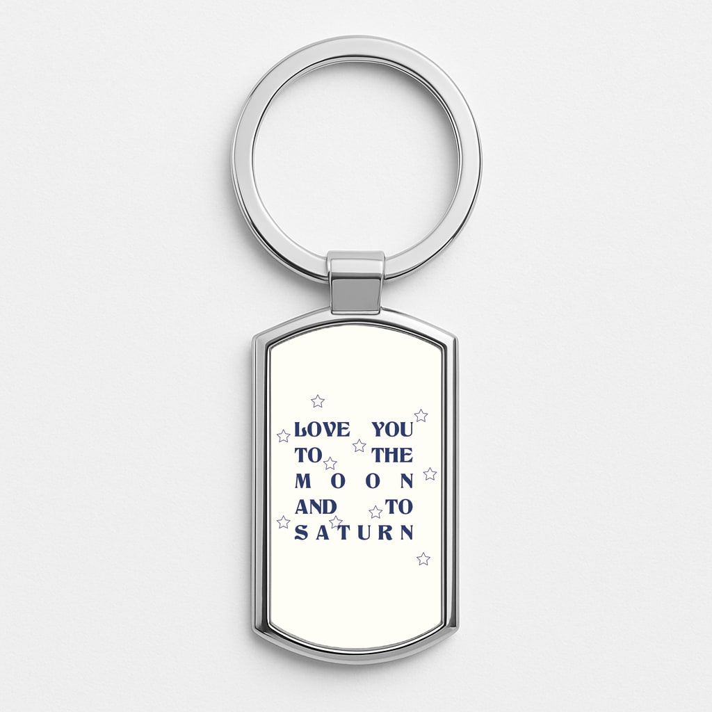 Love You To The Moon And To Saturn - Taylor Luxury Keyring