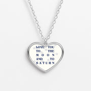 Love You To The Moon And To Saturn - Taylor Necklace 3