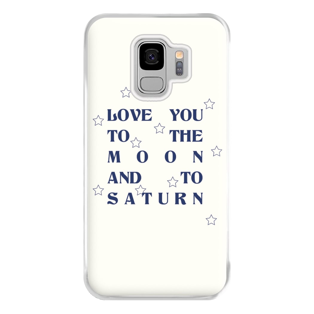 Love You To The Moon And To Saturn - Taylor Phone Case for Galaxy S9 Plus