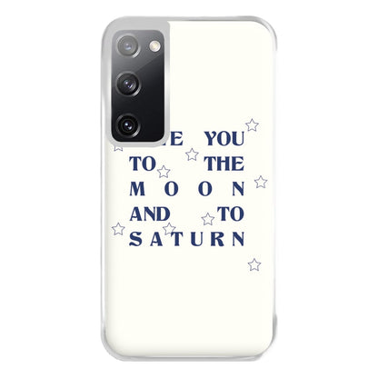 Love You To The Moon And To Saturn - Taylor Phone Case for Galaxy S20