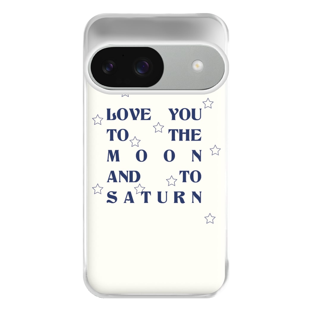 Love You To The Moon And To Saturn - Taylor Phone Case for Google Pixel 9 / 9 Pro