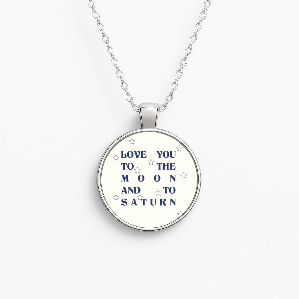 Love You To The Moon And To Saturn - Taylor Necklace