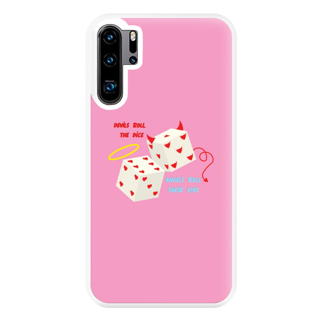 Devils Roll The Dice - Taylor Phone Case for Huawei P30 Pro