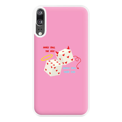 Devils Roll The Dice - Taylor Phone Case for Huawei P20