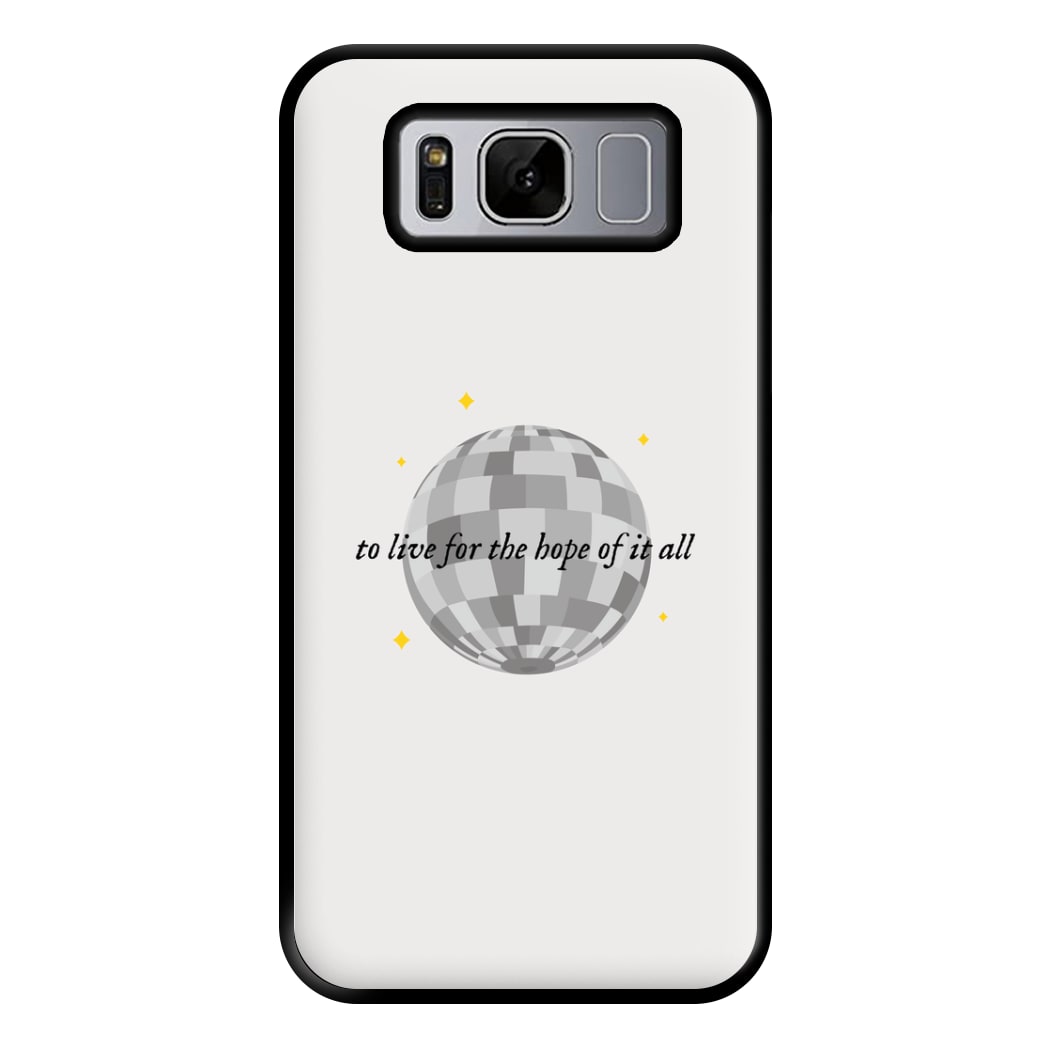 To Live For The Hope Of It All - Taylor Phone Case for Galaxy S8 Plus