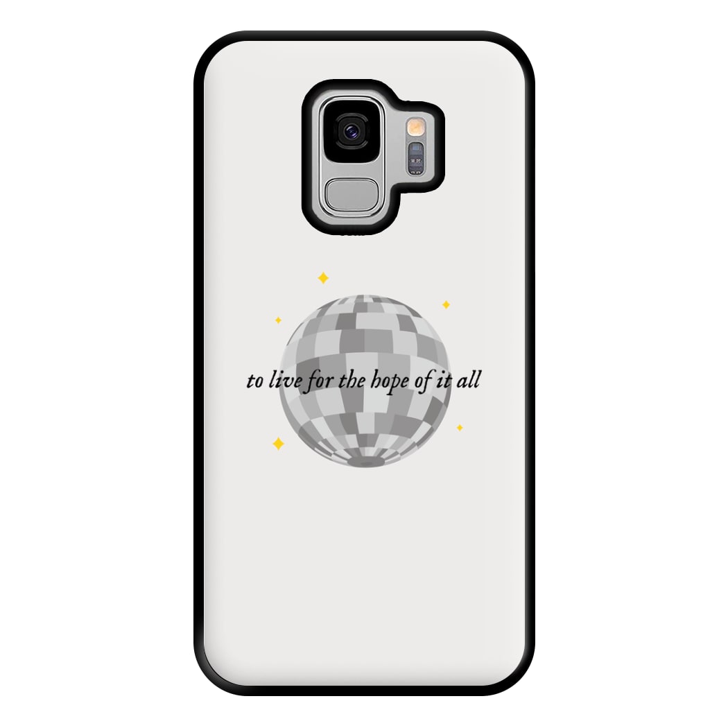 To Live For The Hope Of It All - Taylor Phone Case for Galaxy S9 Plus