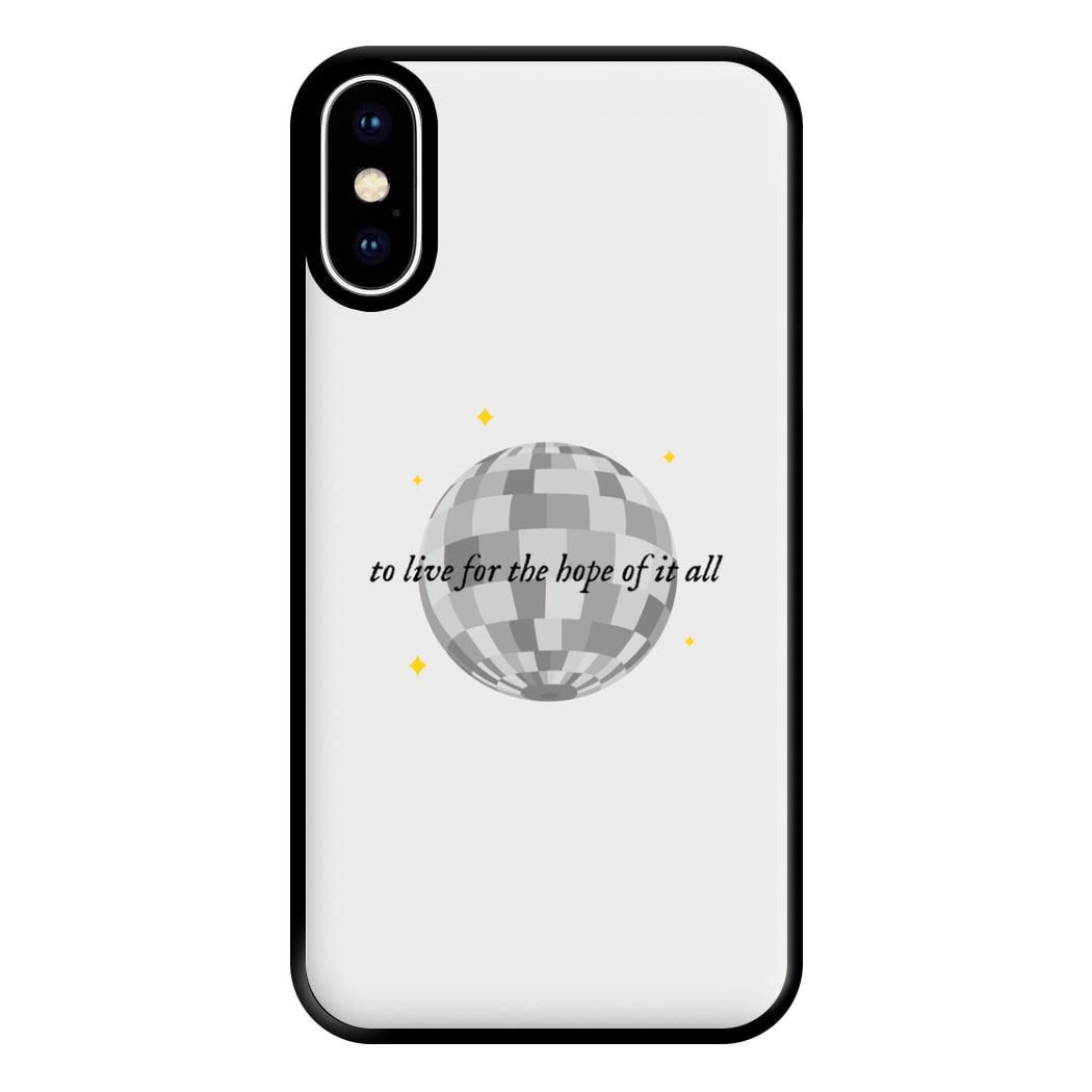 To Live For The Hope Of It All - Taylor Phone Case for iPhone XS Max