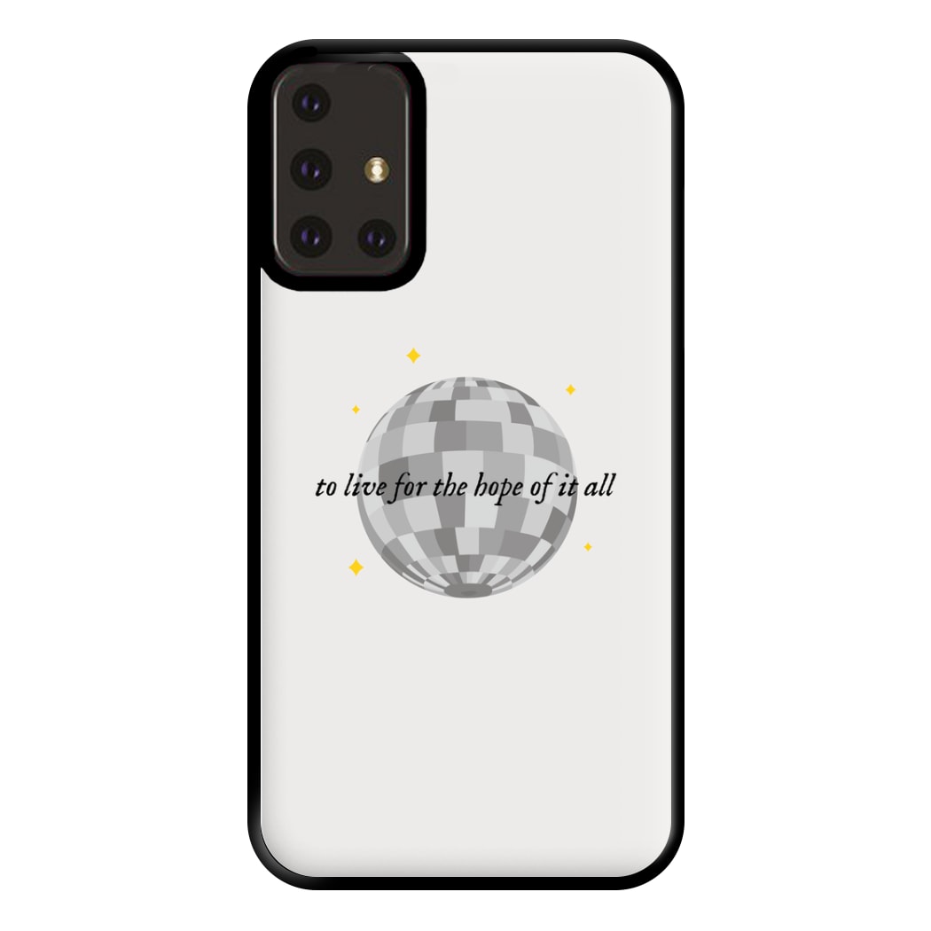 To Live For The Hope Of It All - Taylor Phone Case for Galaxy A71