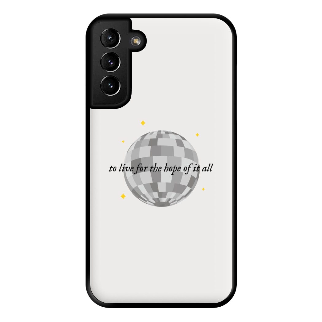 To Live For The Hope Of It All - Taylor Phone Case for Galaxy S21 Plus