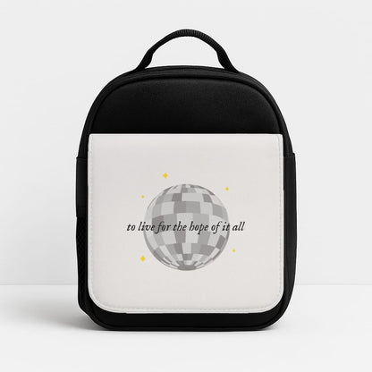 To Live For The Hope Of It All - Taylor Insulated Lunchbox