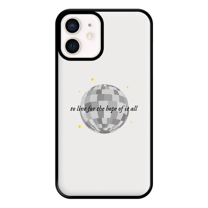 To Live For The Hope Of It All - Taylor Phone Case for iPhone 12 Mini