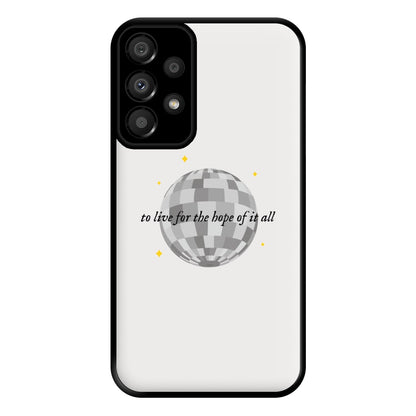 To Live For The Hope Of It All - Taylor Phone Case for Galaxy A33