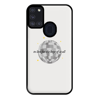 To Live For The Hope Of It All - Taylor Phone Case for Galaxy A21s