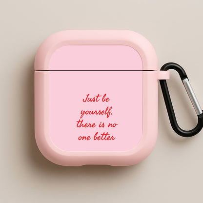 Just Be Yourself Pink AirPods Case