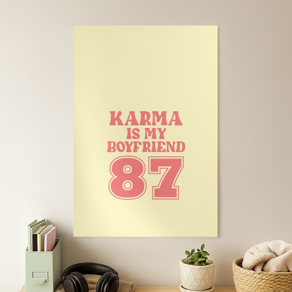 Karma Is My Boyfriend Poster