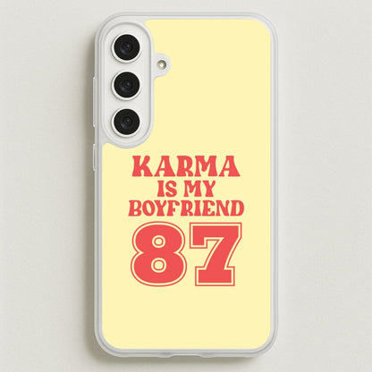 Karma Is My Boyfriend Phone Case for Galaxy S25FE