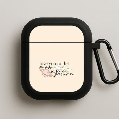 Love You To The Moon And Saturn AirPods Case