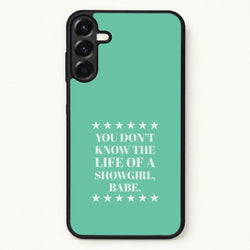 You Don't Know Babe Phone Case for Galaxy A37