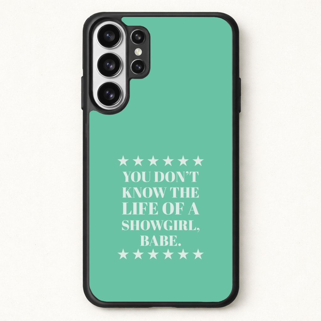 You Don't Know Babe Phone Case for Galaxy S26 Ultra