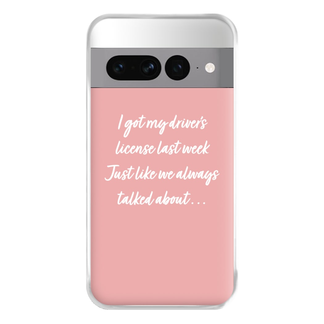 Drivers License Lyrics - Olivia TikTok Phone Case for Google Pixel 7 Pro