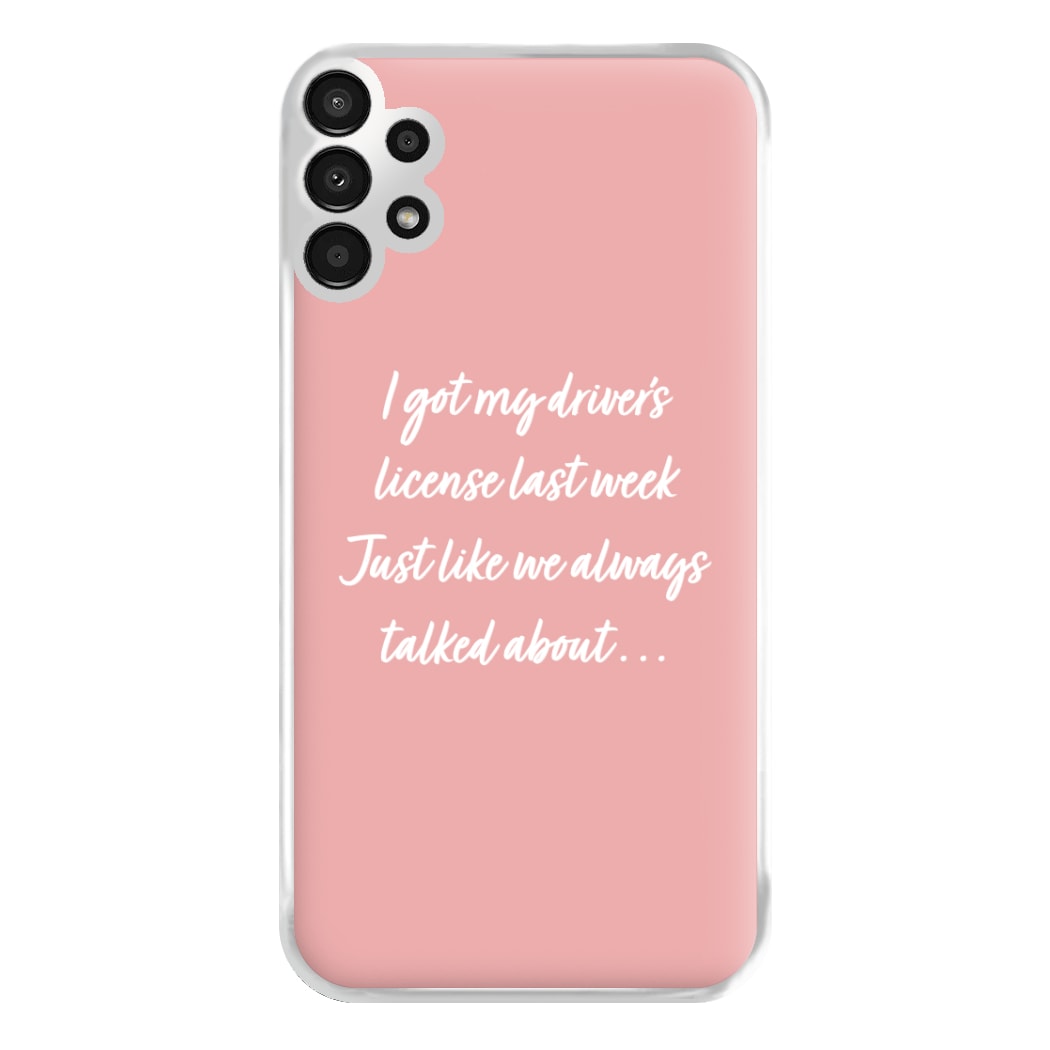 Drivers License Lyrics - Olivia TikTok Phone Case for Galaxy A13