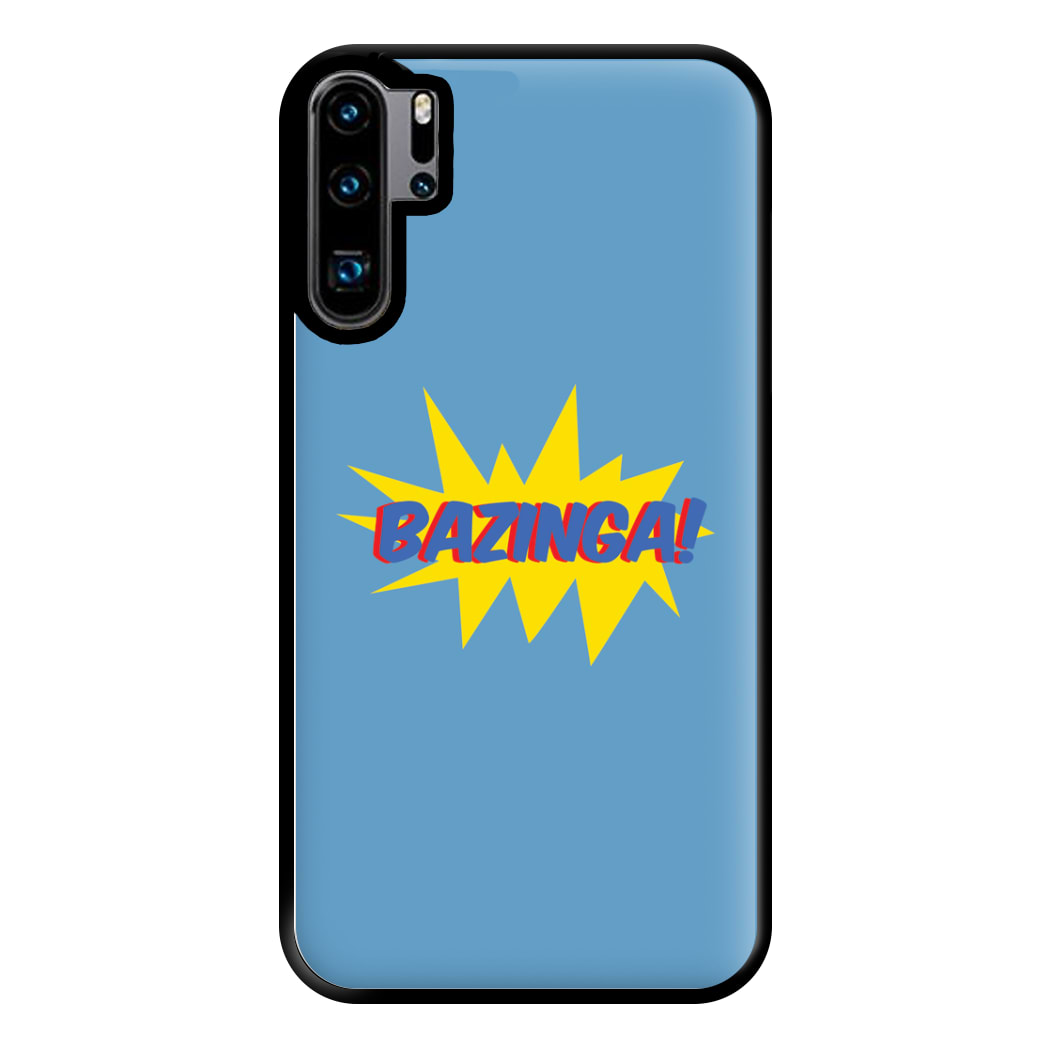 Bazinga! - TV Quotes Phone Case for Huawei P30 Pro