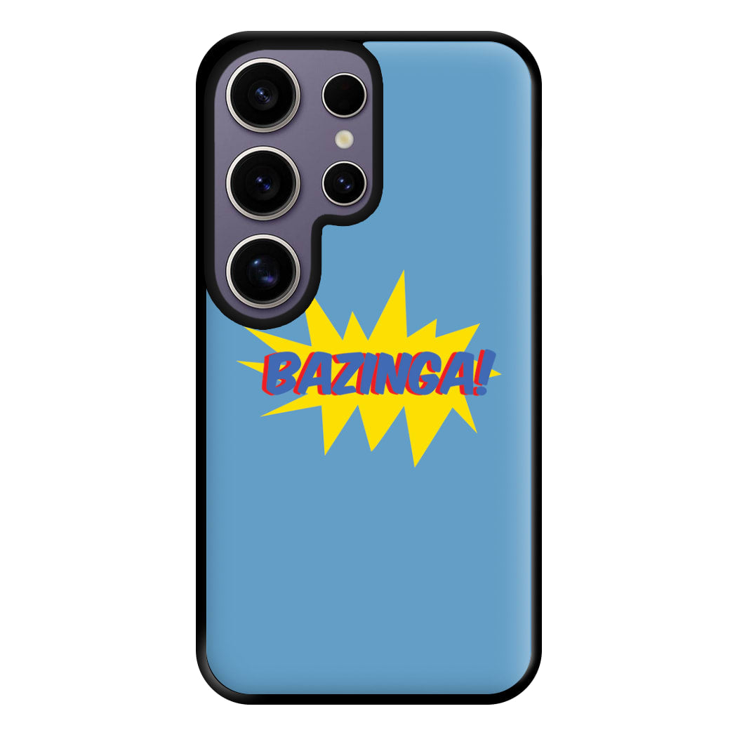 Bazinga! - TV Quotes Phone Case for Galaxy S25 Ultra