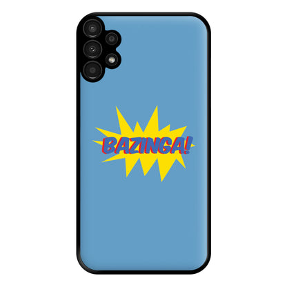 Bazinga! - TV Quotes Phone Case for Galaxy A13