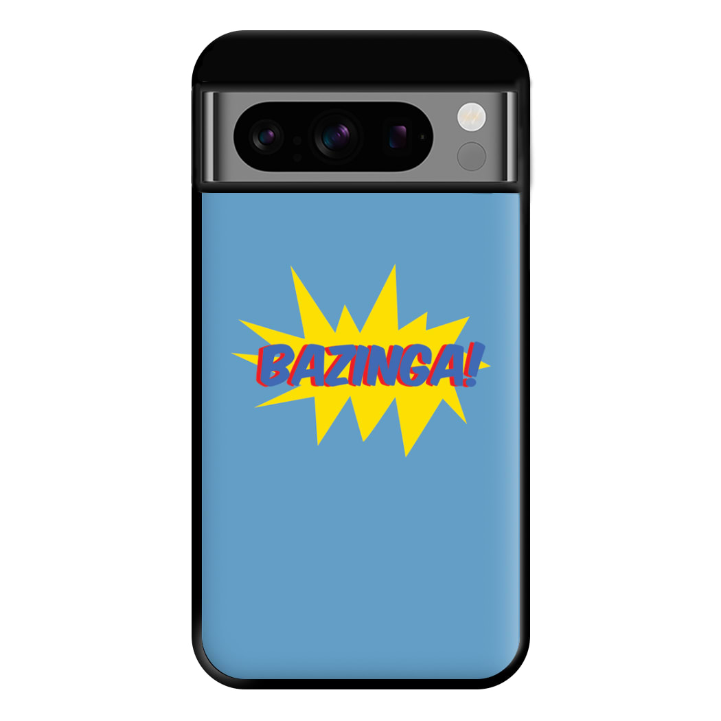 Bazinga! - TV Quotes Phone Case for Google Pixel 8 Pro