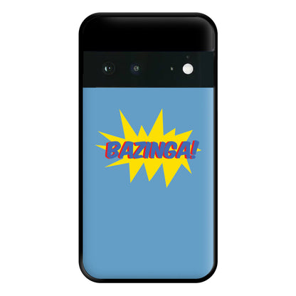 Bazinga! - TV Quotes Phone Case for Google Pixel 6a