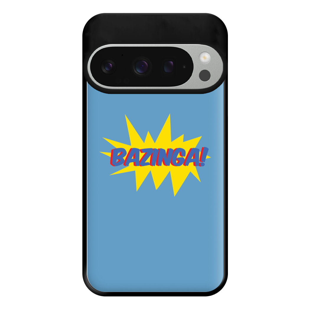 Bazinga! - TV Quotes Phone Case for Google Pixel 9 Pro XL