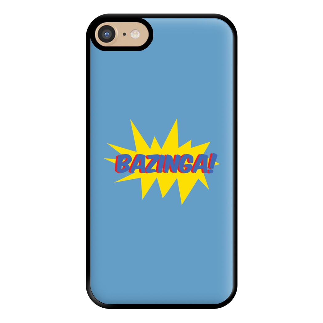 Bazinga! - TV Quotes Phone Case for iPhone 6 / 7 / 8 / SE