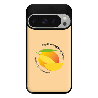 I'm Divorcing Your Father - TV Quotes Phone Case for Google Pixel 9 Pro XL