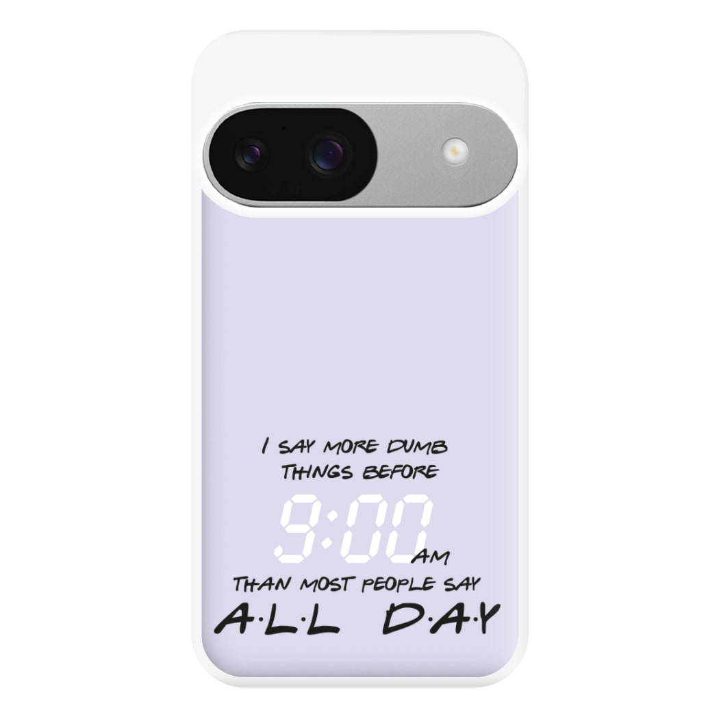 I Say More Dumb - TV Quotes Phone Case for Google Pixel 9 / 9 Pro