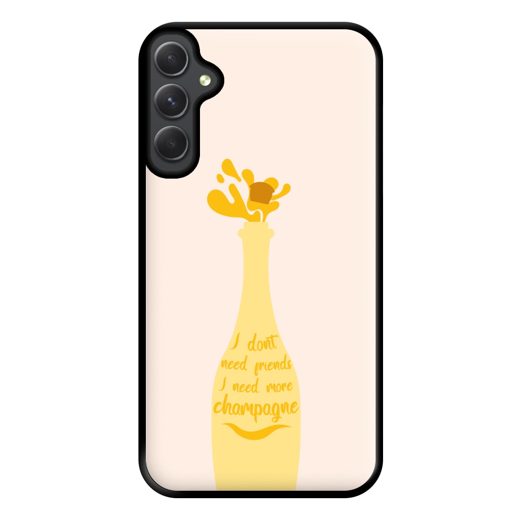 I Don't Need Friends - TV Quotes Phone Case for Galaxy A34