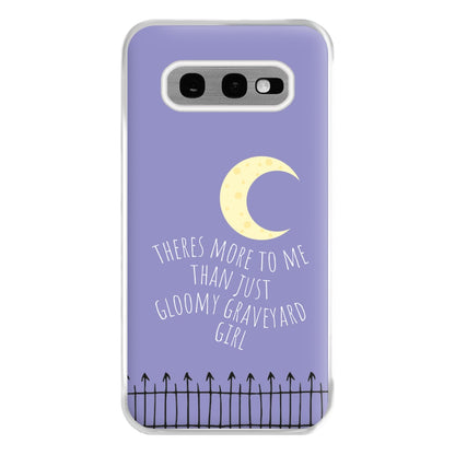 Theres More To Me - TV Quotes Phone Case for Galaxy S10e