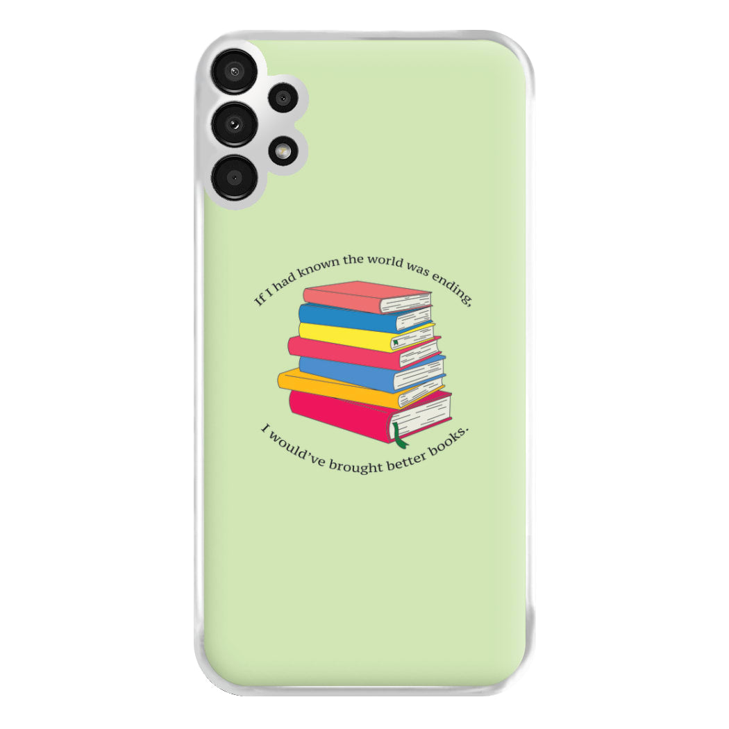 If I Had Known - TV Quotes Phone Case for Galaxy A13