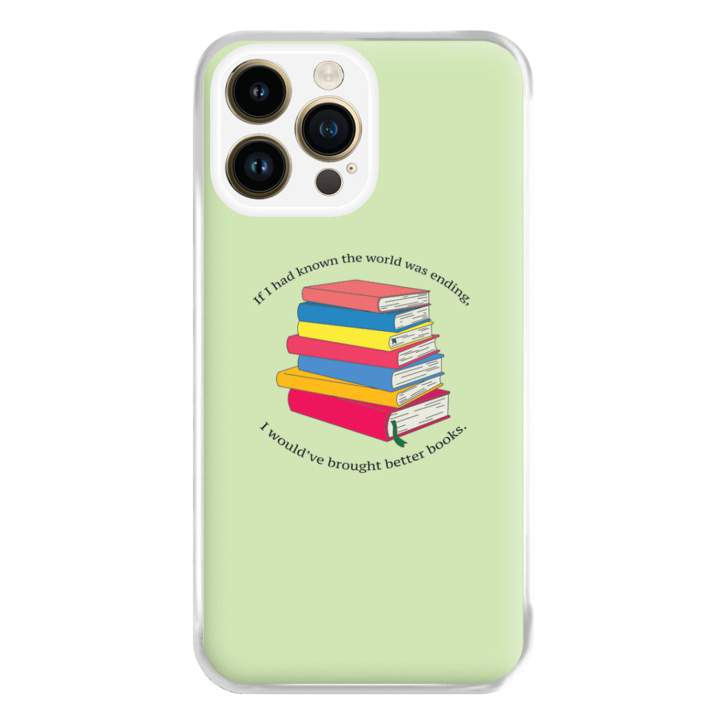 If I Had Known - TV Quotes Phone Case for iPhone 14 Pro Max