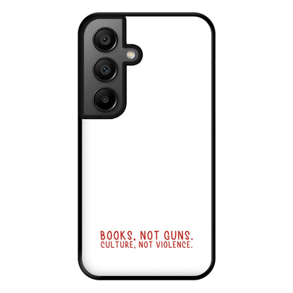 Books, Not Guns - TV Quotes Phone Case for Google Pixel 8