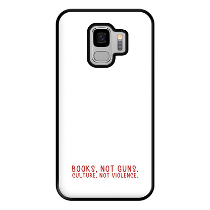 Books, Not Guns - TV Quotes Phone Case for Galaxy S9 Plus