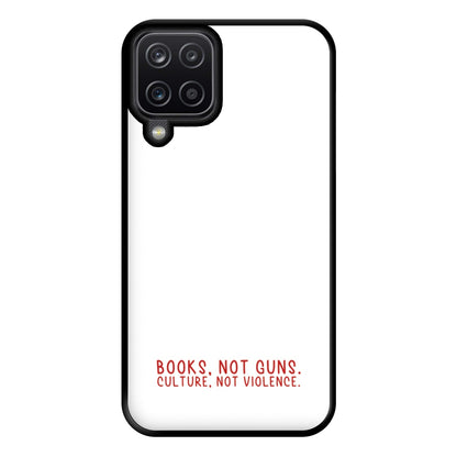 Books, Not Guns - TV Quotes Phone Case for Galaxy A12