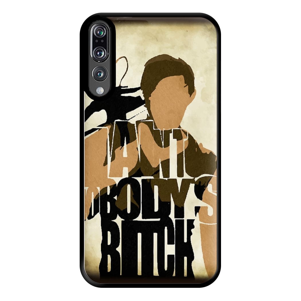 I Ain't Nobody's B*tch - TWD Phone Case for Huawei P20 Pro