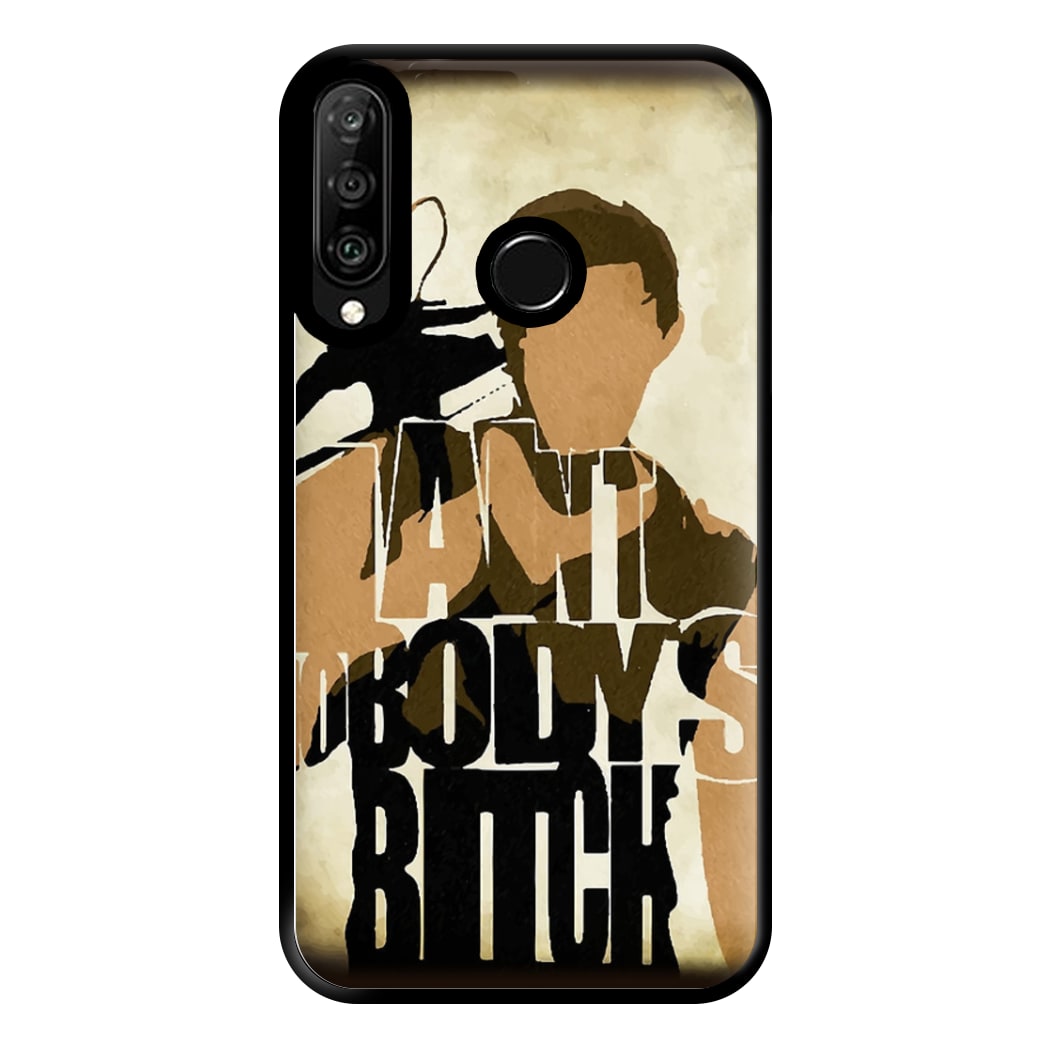 I Ain't Nobody's B*tch - TWD Phone Case for Huawei P30 Lite