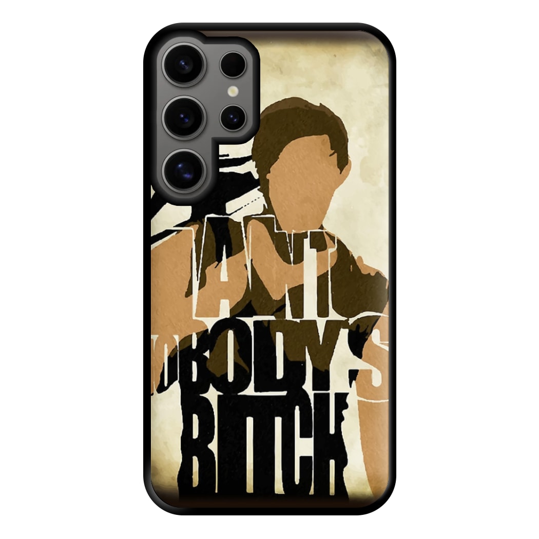 I Ain't Nobody's B*tch - TWD Phone Case for Galaxy S24 Ultra