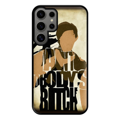 I Ain't Nobody's B*tch - TWD Phone Case for Galaxy S24 Ultra