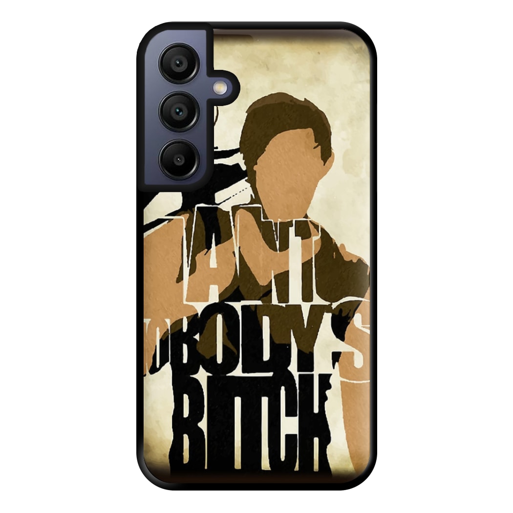 I Ain't Nobody's B*tch - TWD Phone Case for Galaxy A15