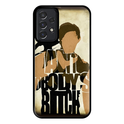 I Ain't Nobody's B*tch - TWD Phone Case for Galaxy A52 / A52s