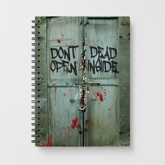 Don't Open Dead Inside Notebook