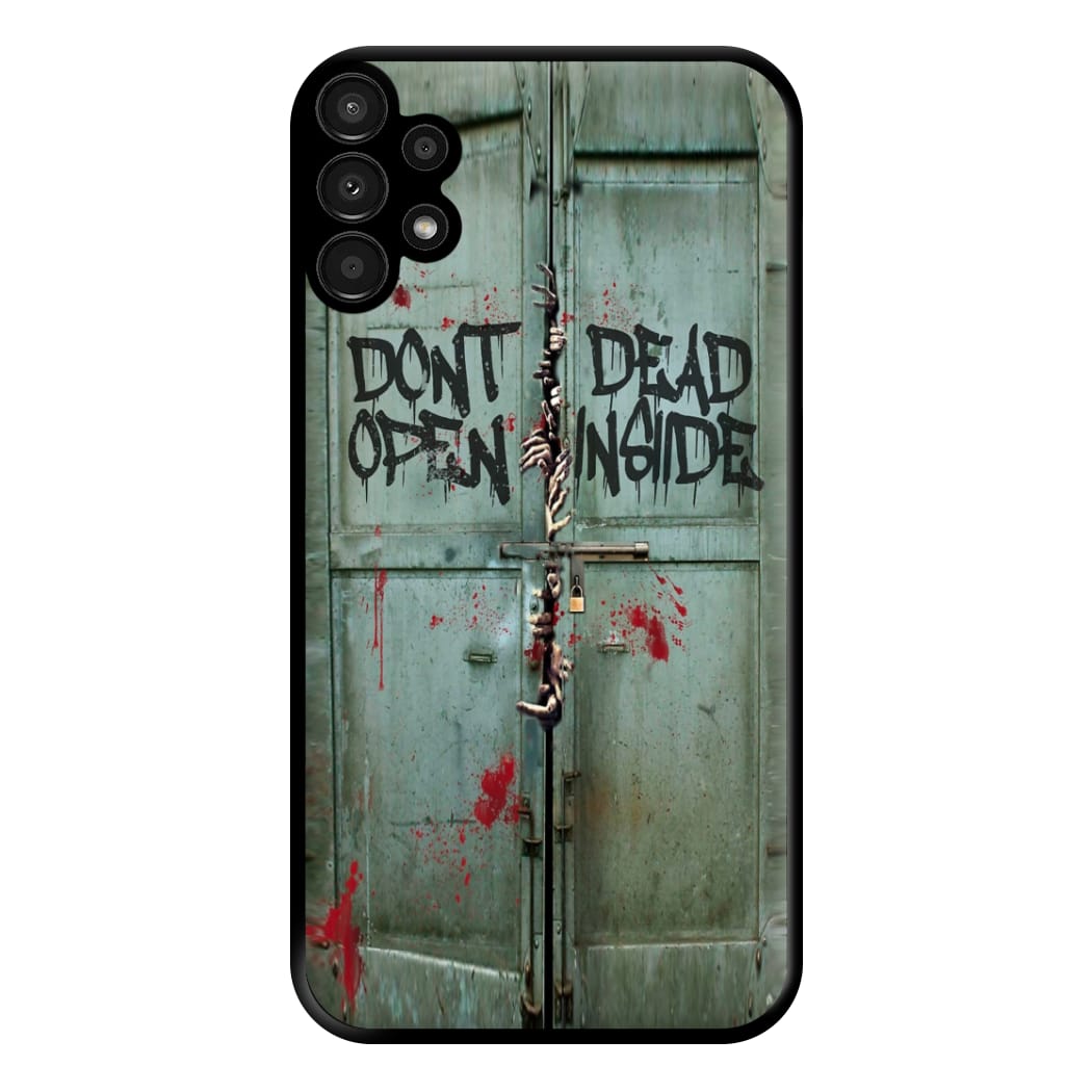 Don't Open Dead Inside Phone Case for Galaxy A13